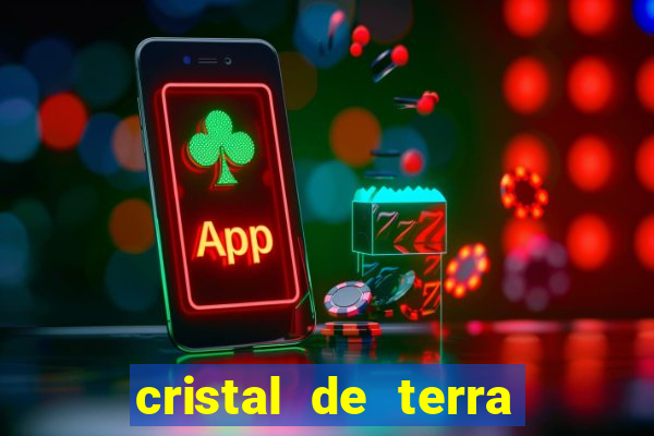 cristal de terra stardew valley